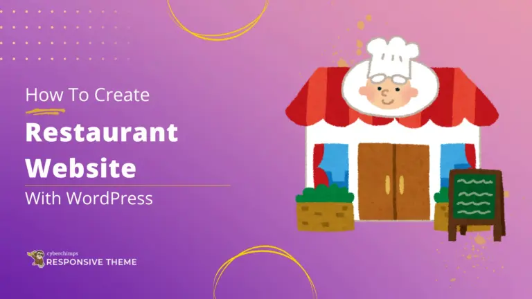 How To Create A Restaurant Website With WordPress