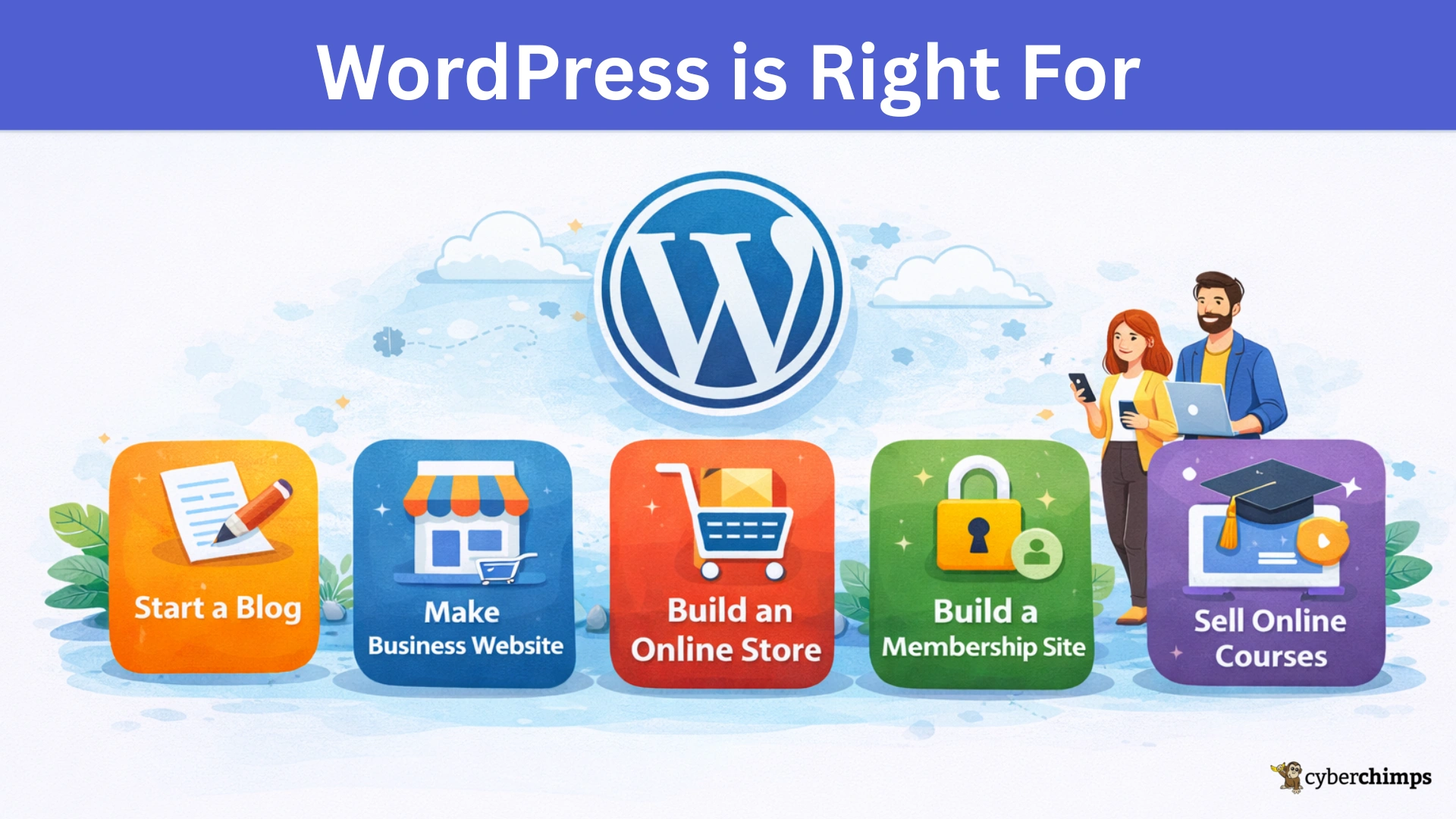 WordPress is Right For