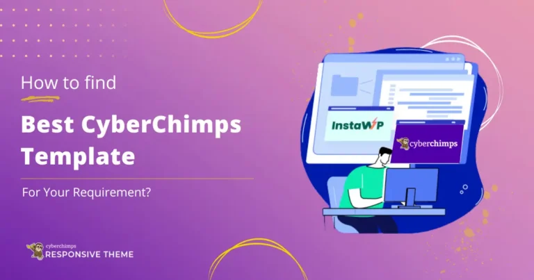 How To Find The Best CyberChimps Template For Your Requirement