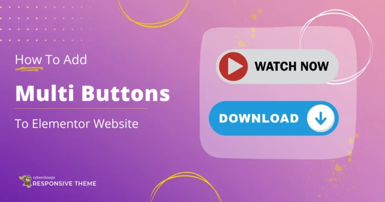 How to Add Multi Buttons in Elementor