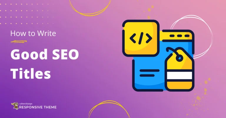 How to Write SEO Titles and examples of good seo titles